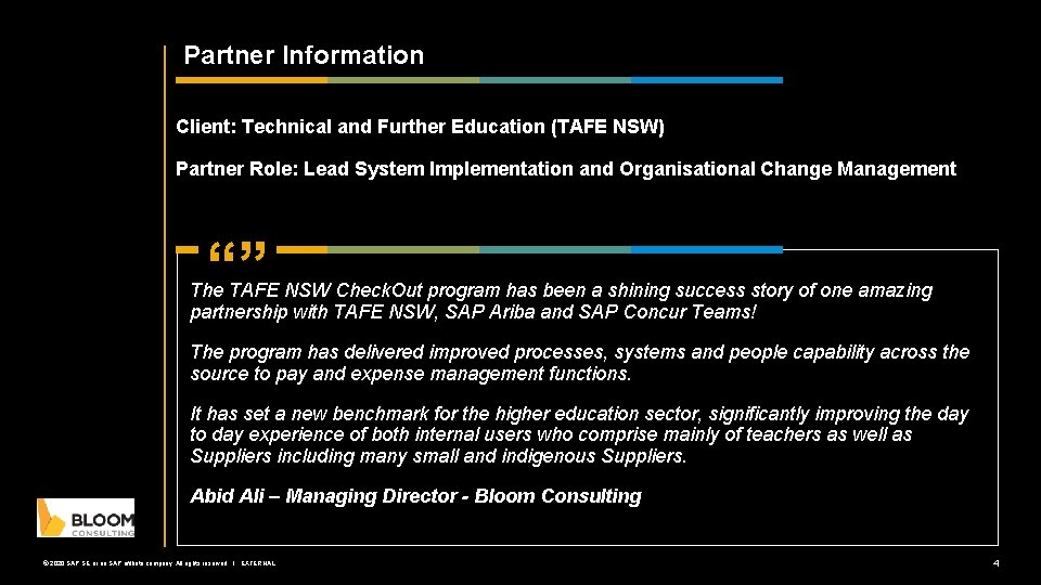 Partner Information Client: Technical and Further Education (TAFE NSW) Partner Role: Lead System Implementation