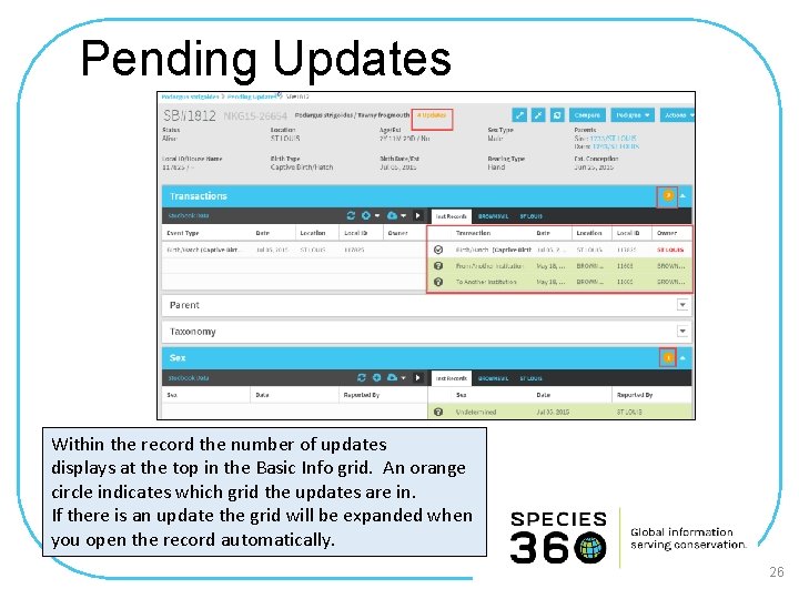 Pending Updates Within the record the number of updates displays at the top in