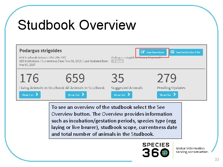 Studbook Overview To see an overview of the studbook select the See Overview button.