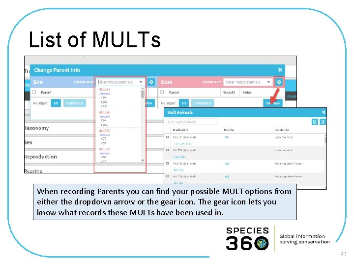 List of MULTs When recording Parents you can find your possible MULT options from