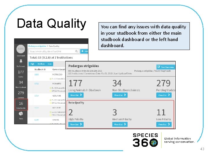 Data Quality You can find any issues with data quality in your studbook from