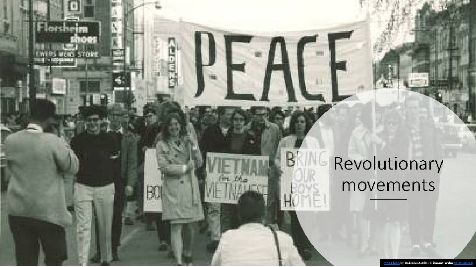 Revolutionary movements This Photo by Unknown Author is licensed under CC BY-NC-ND 