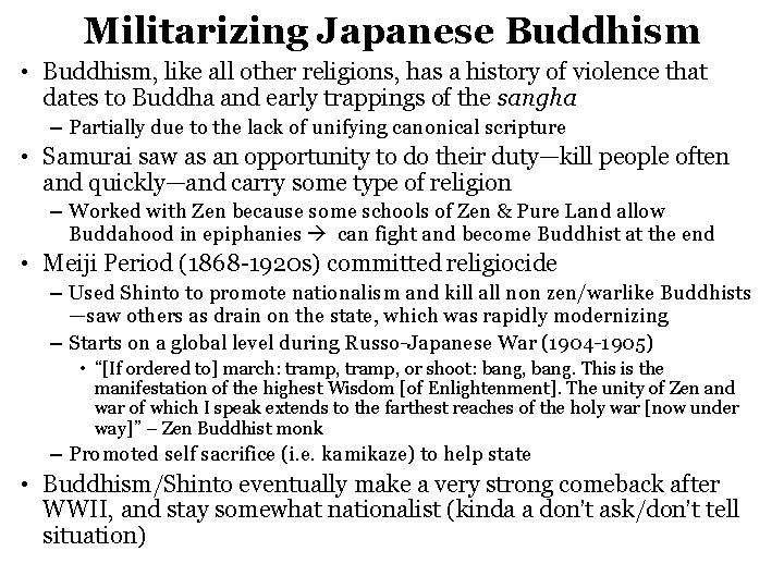 Militarizing Japanese Buddhism • Buddhism, like all other religions, has a history of violence