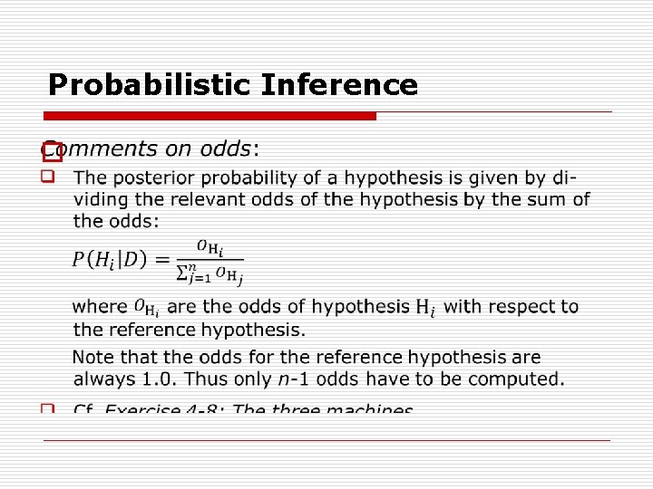 Probabilistic Inference o 