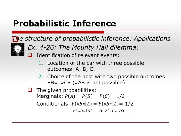 Probabilistic Inference o 