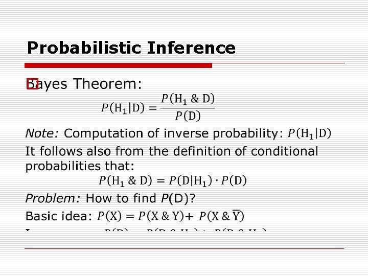 Probabilistic Inference o 