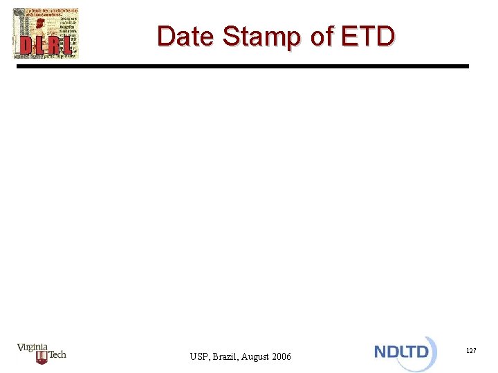 Date Stamp of ETD USP, Brazil, August 2006 127 