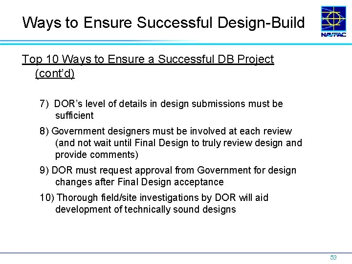 Ways to Ensure Successful Design-Build Top 10 Ways to Ensure a Successful DB Project