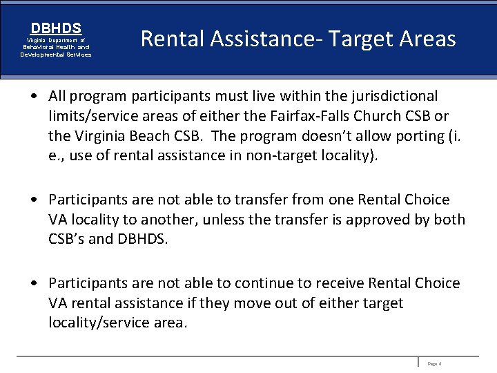 DBHDS Virginia Department of Behavioral Health and Developmental Services Rental Assistance- Target Areas •