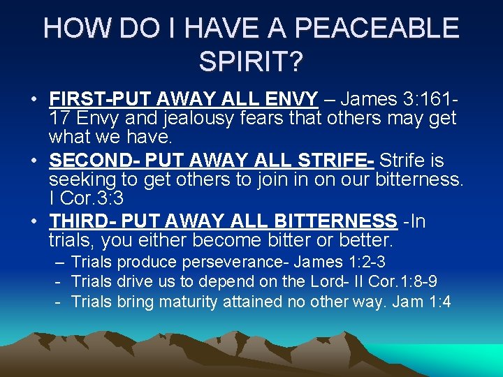 HOW DO I HAVE A PEACEABLE SPIRIT? • FIRST-PUT AWAY ALL ENVY – James