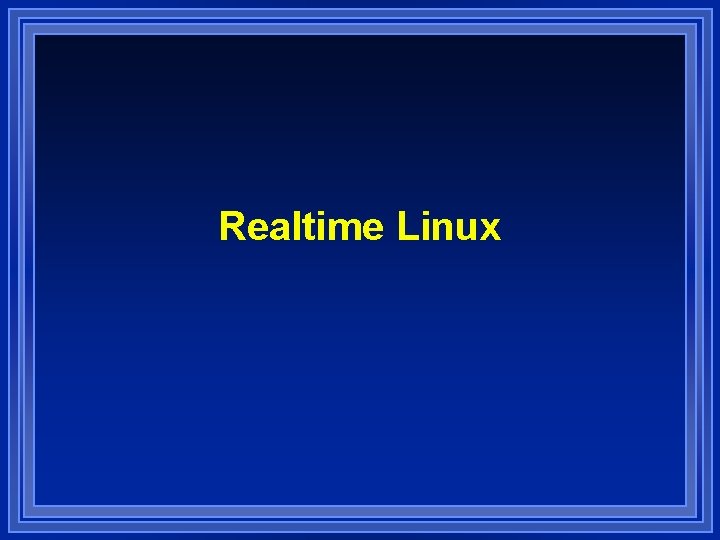 Realtime Linux 