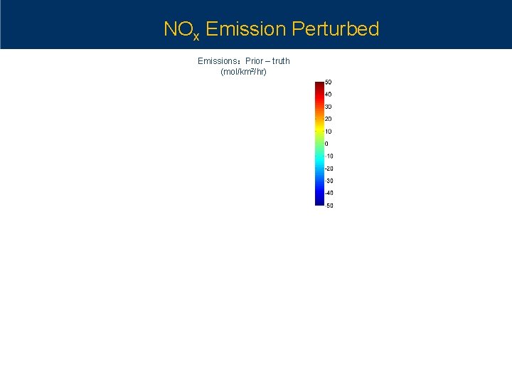 NOx Emission Perturbed Emissions：Prior – truth (mol/km 2/hr) 