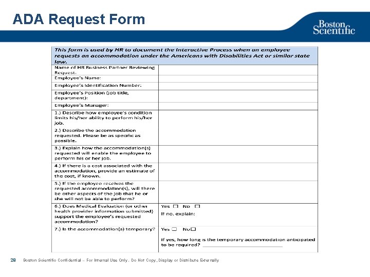 ADA Request Form 29 Boston Scientific Confidential -- For Internal Use Only. Do Not