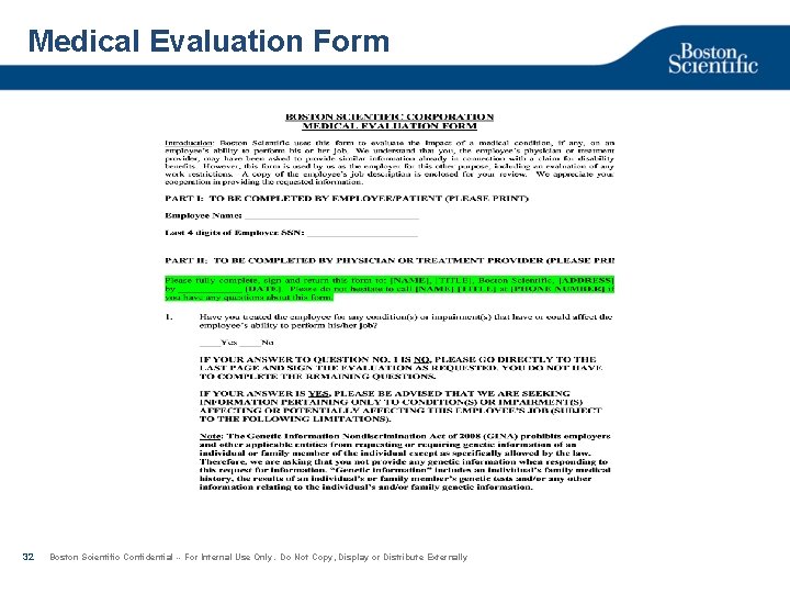 Medical Evaluation Form 32 Boston Scientific Confidential -- For Internal Use Only. Do Not
