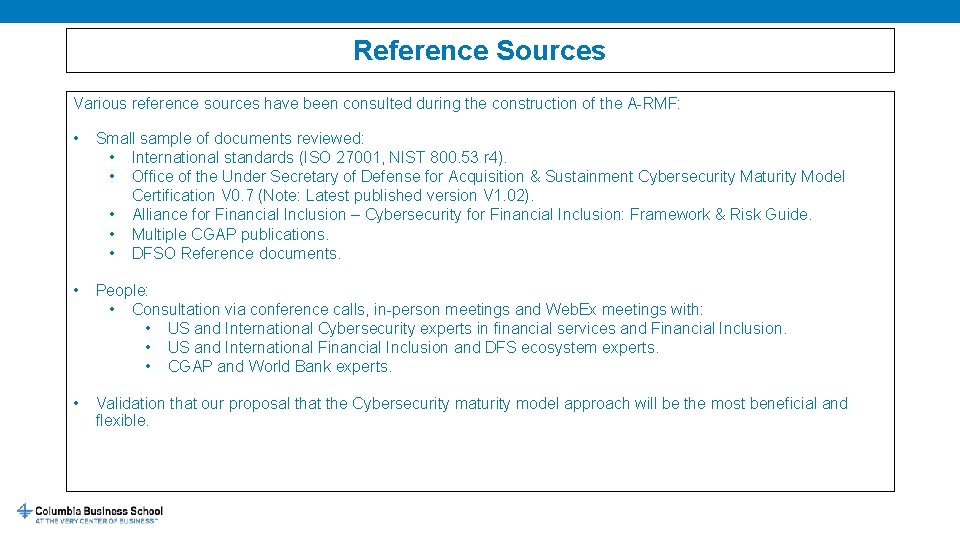 Reference Sources Various reference sources have been consulted during the construction of the A-RMF: