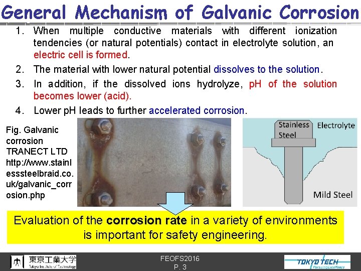 General Mechanism of Galvanic Corrosion 1. When multiple conductive materials with different ionization tendencies