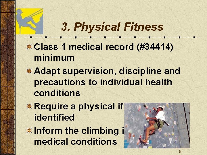 3. Physical Fitness Class 1 medical record (#34414) minimum Adapt supervision, discipline and precautions