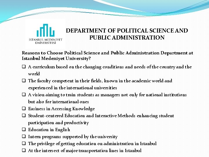 DEPARTMENT OF POLITICAL SCIENCE AND PUBLIC ADMINISTRATION Reasons to Choose Political Science and Public