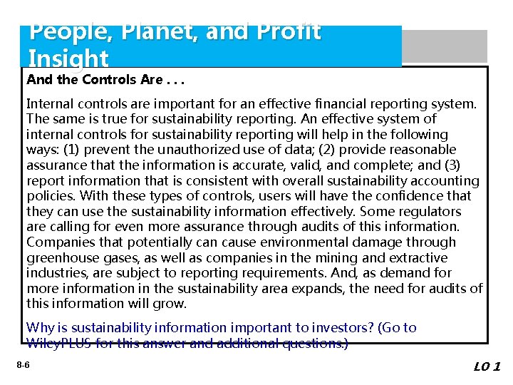 People, Planet, and Profit Insight And the Controls Are. . . Internal controls are
