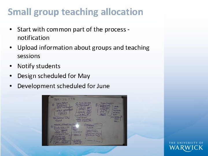 Small group teaching allocation • Start with common part of the process notification •