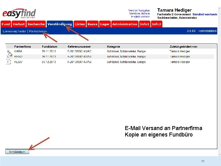 E-Mail Versand an Partnerfirma Kopie an eigenes Fundbüro 28 