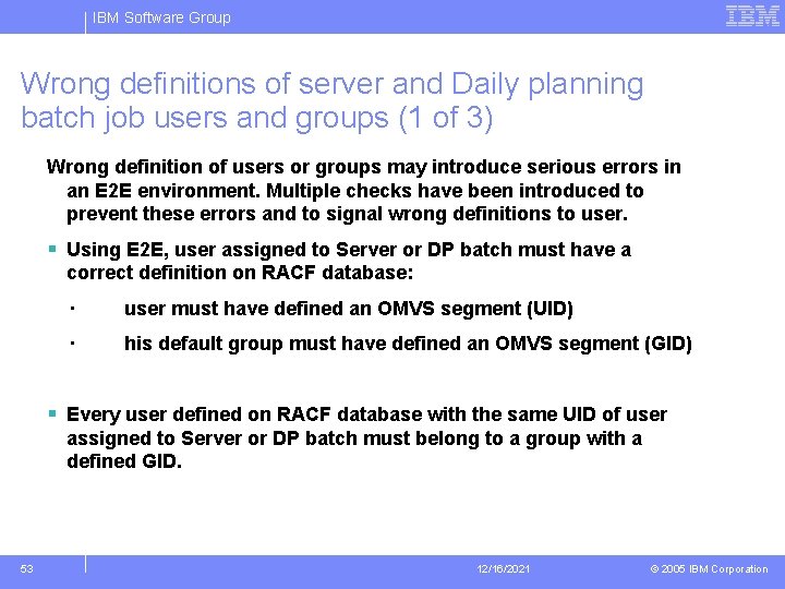 IBM Software Group Wrong definitions of server and Daily planning batch job users and
