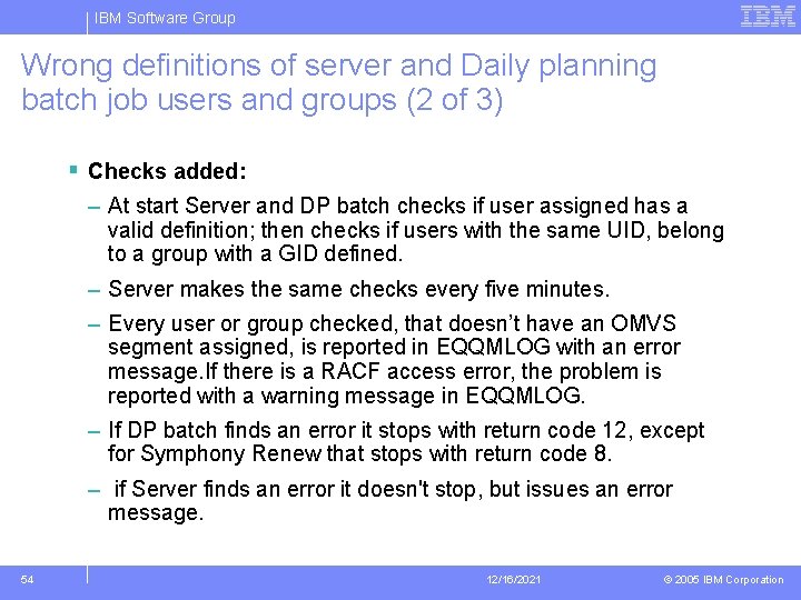 IBM Software Group Wrong definitions of server and Daily planning batch job users and