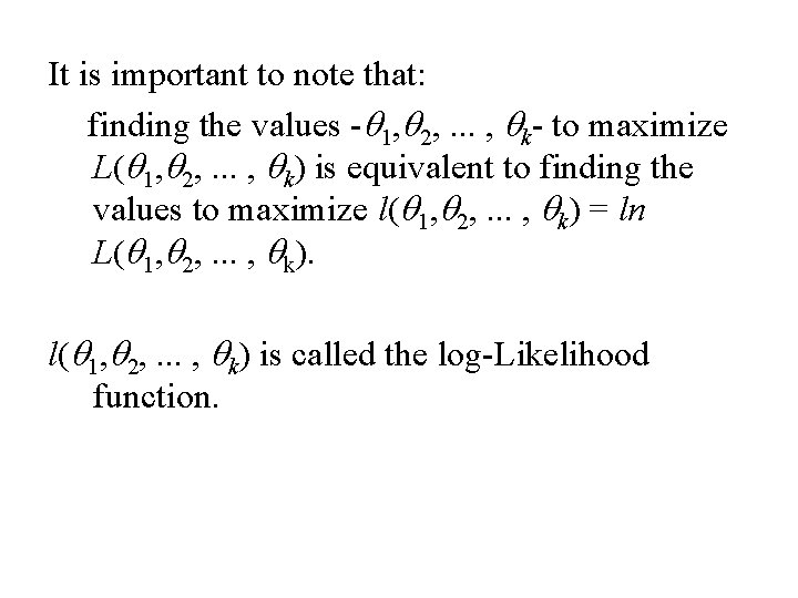 It is important to note that: finding the values -q 1, q 2, .