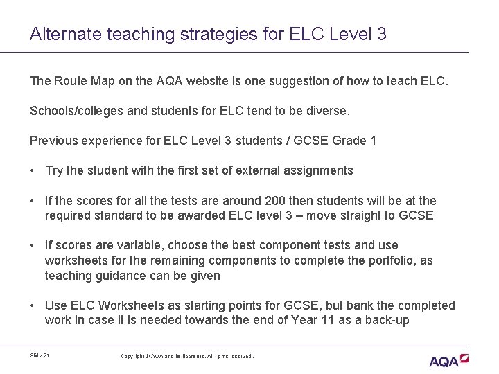 Alternate teaching strategies for ELC Level 3 The Route Map on the AQA website