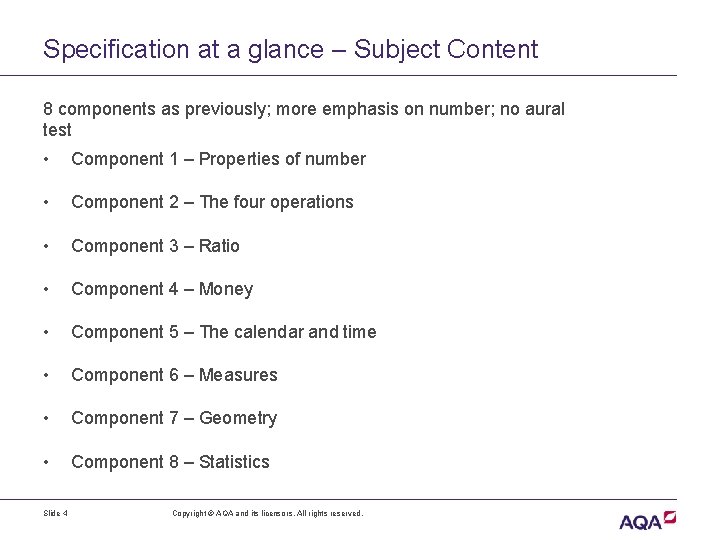 Specification at a glance – Subject Content 8 components as previously; more emphasis on