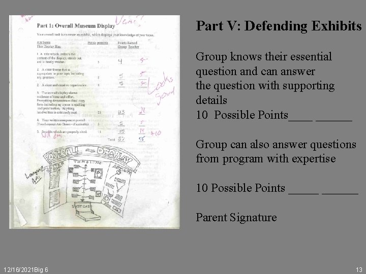 Part V: Defending Exhibits Group knows their essential question and can answer the question