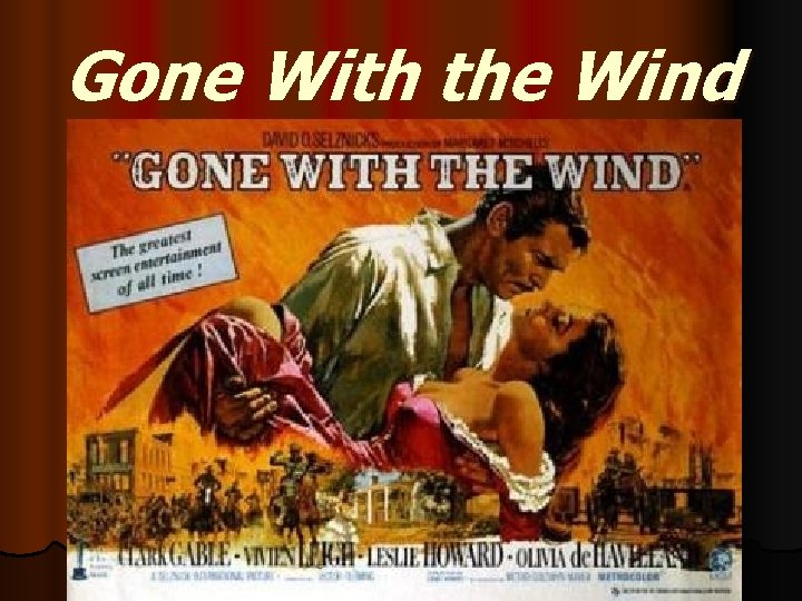 Gone With the Wind 