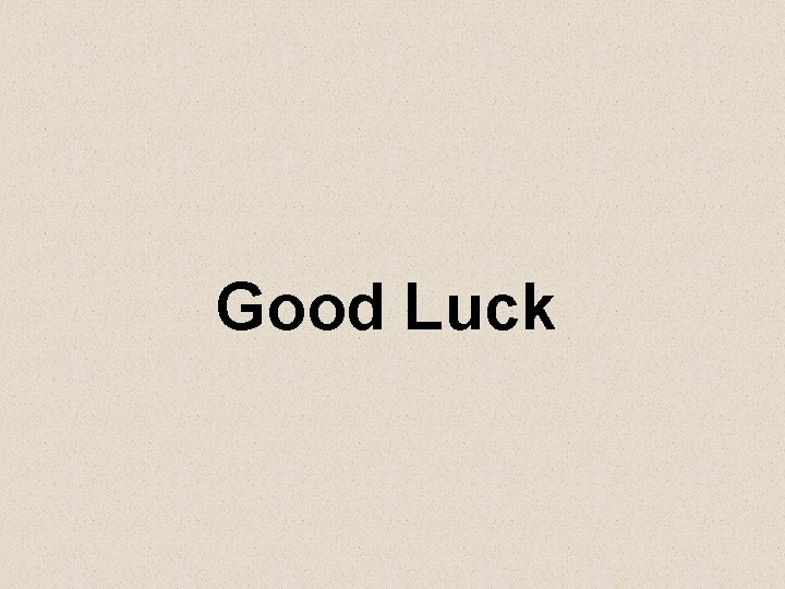 Good Luck Good Luck