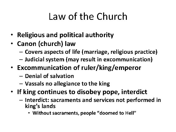 Law of the Church • Religious and political authority • Canon (church) law –
