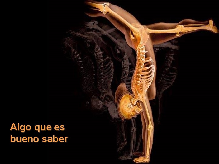 Algo que es bueno saber 