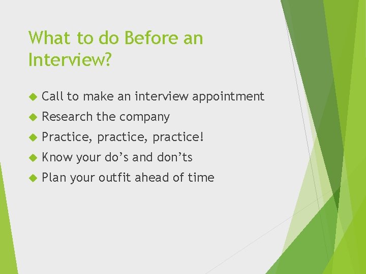 Job Interview Skills and Resources Interview Never wear
