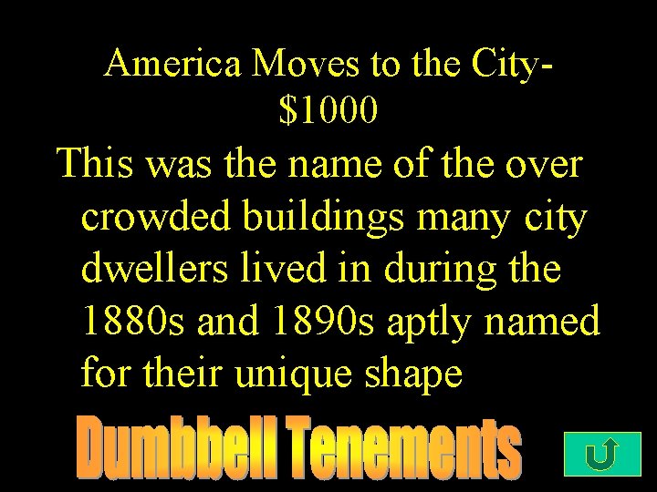 America Moves to the City$1000 This was the name of the over crowded buildings