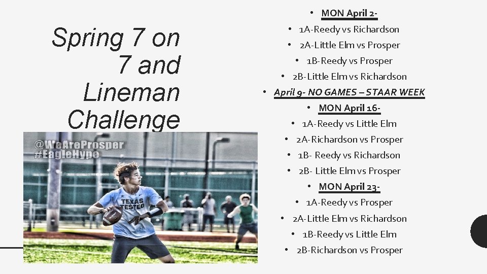  • MON April 2 - Spring 7 on 7 and Lineman Challenge •