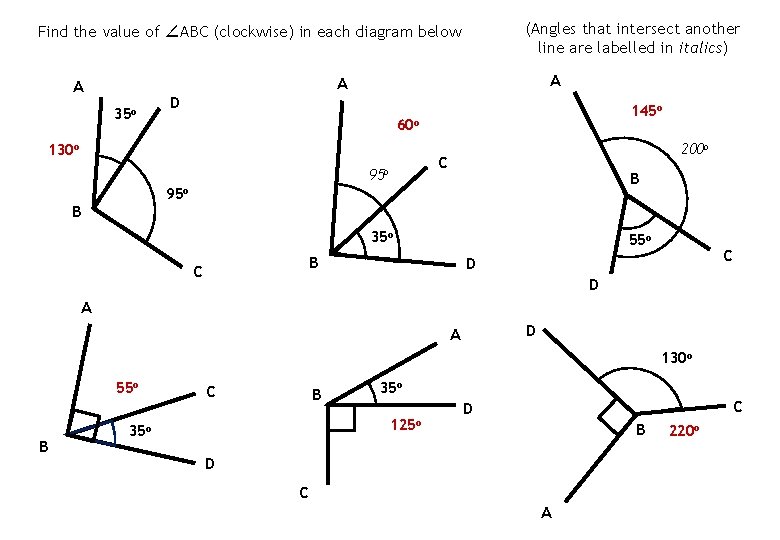 (Angles that intersect another line are labelled in italics) Find the value of ∠ABC (Angles that intersect another line are labelled in italics) Find the value of ∠ABC