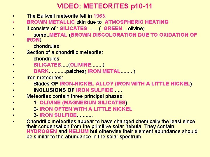 VIDEO: METEORITES p 10 -11 • • • • • The Ballwell meteorite fell