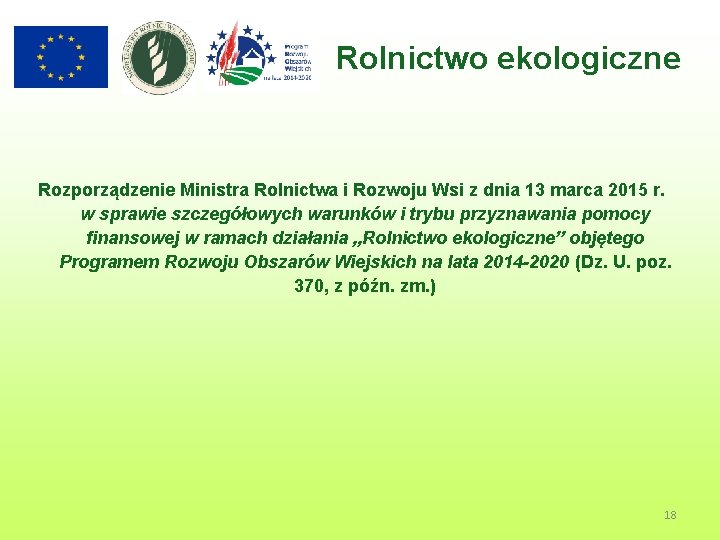 Rolnictwo ekologiczne Rozporządzenie Ministra Rolnictwa i Rozwoju Wsi z dnia 13 marca 2015 r.