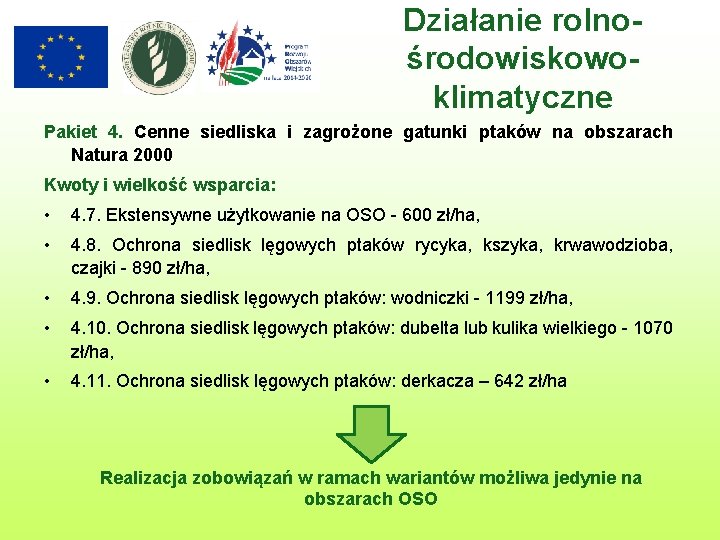 Działanie rolnośrodowiskowoklimatyczne Pakiet 4. Cenne siedliska i zagrożone gatunki ptaków na obszarach Natura 2000