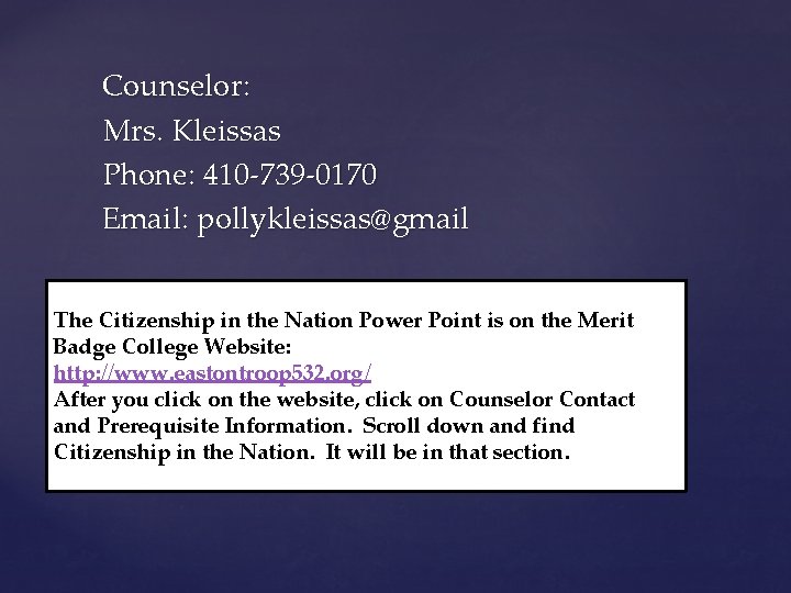 Counselor: Mrs. Kleissas Phone: 410 -739 -0170 Email: pollykleissas@gmail The Citizenship in the Nation