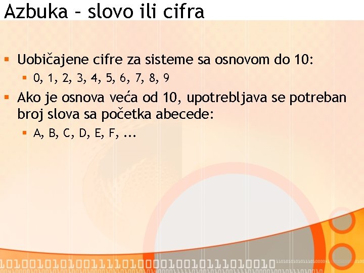 Azbuka – slovo ili cifra § Uobičajene cifre za sisteme sa osnovom do 10: