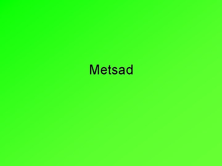 Metsad 