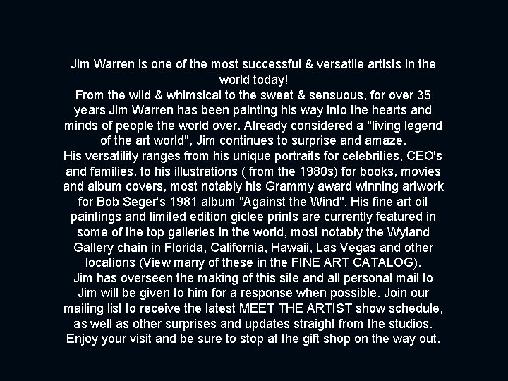 Jim Warren is one of the most successful & versatile artists in the world