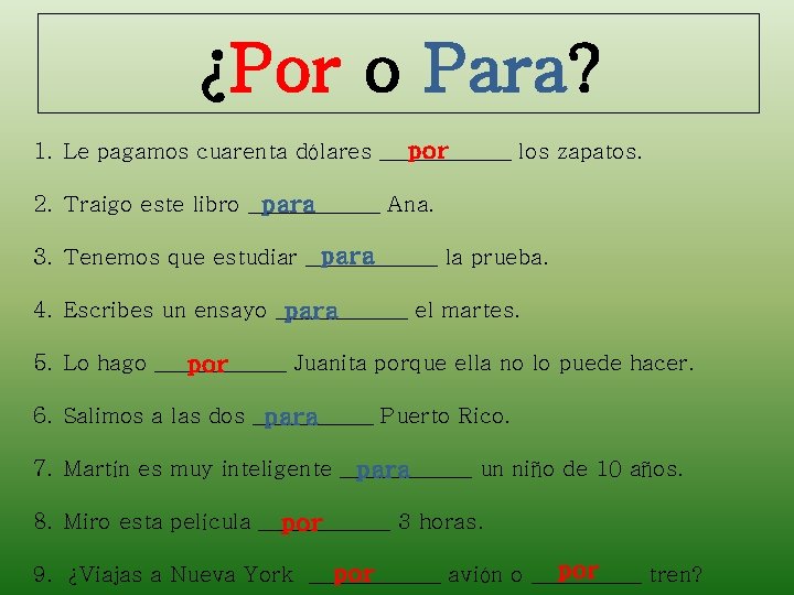 ¿Por o Para? por 1. Le pagamos cuarenta dólares ______ los zapatos. 2. Traigo ¿Por o Para? por 1. Le pagamos cuarenta dólares ______ los zapatos. 2. Traigo
