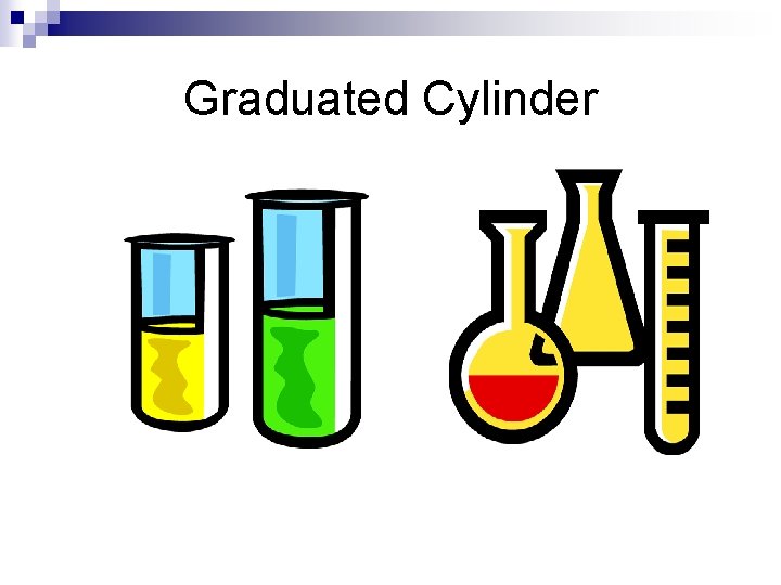 Graduated Cylinder 