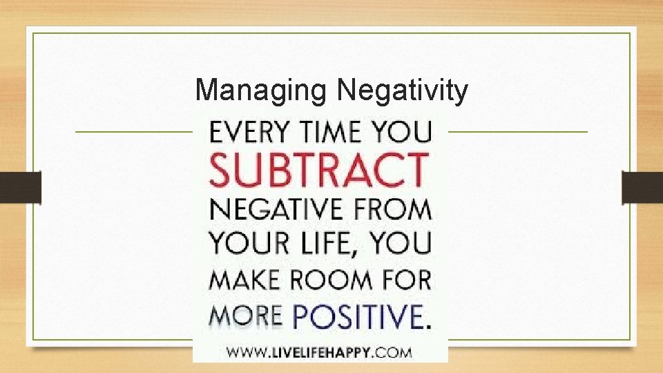 Managing Negativity 