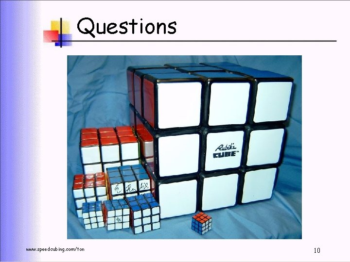 Questions www. speedcubing. com/ton 10 